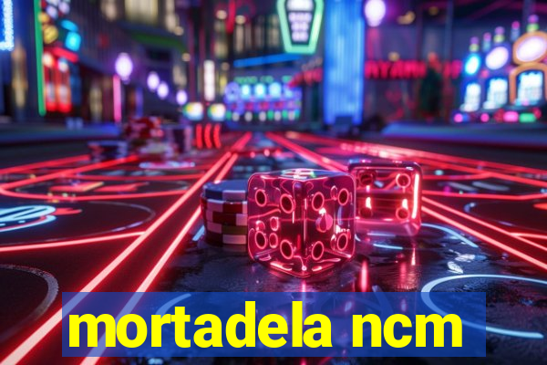 mortadela ncm