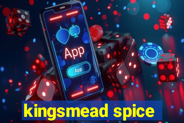 kingsmead spice