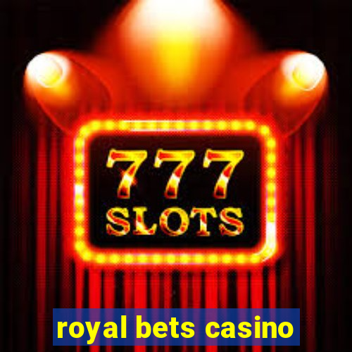 royal bets casino