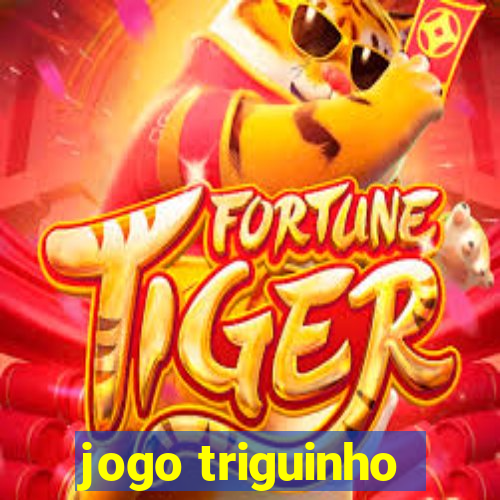 jogo triguinho