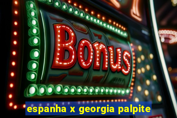 espanha x georgia palpite