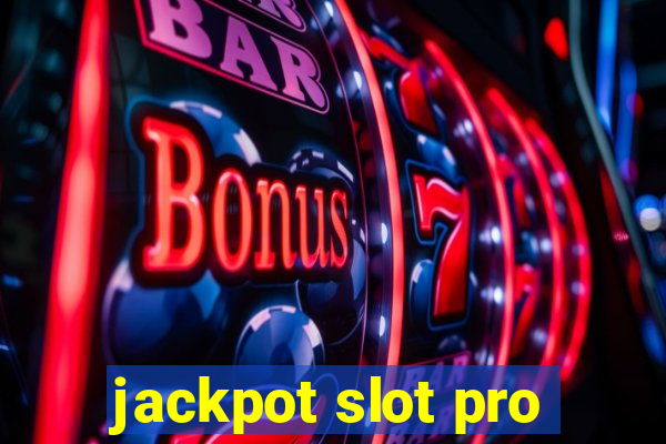 jackpot slot pro