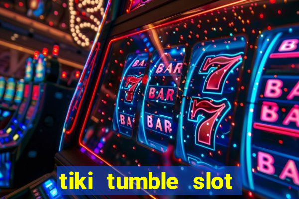 tiki tumble slot free play