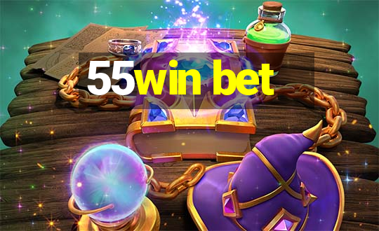 55win bet