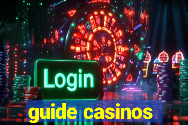 guide casinos