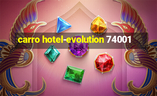 carro hotel-evolution 74001