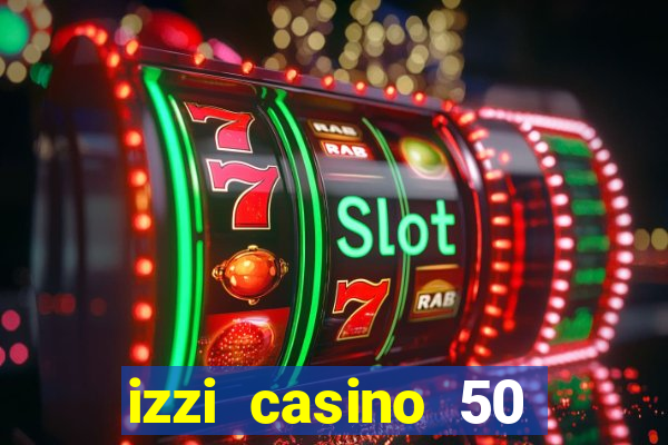 izzi casino 50 free spins