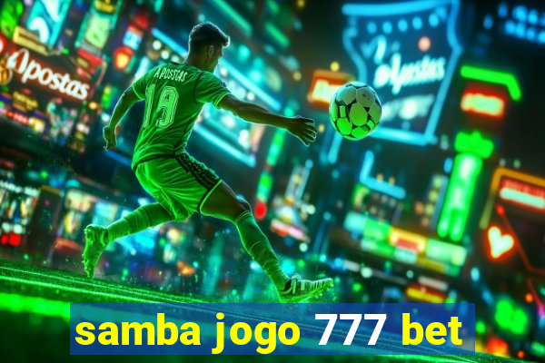 samba jogo 777 bet