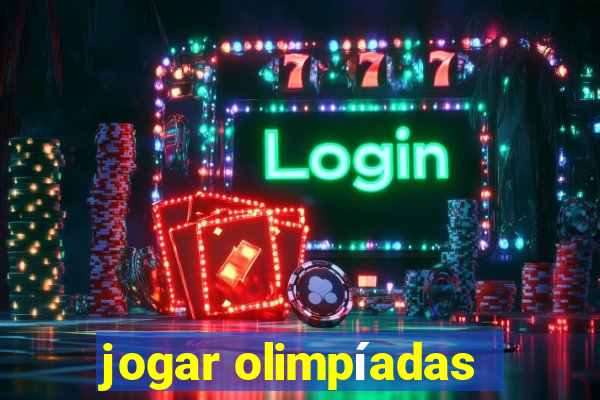 jogar olimpíadas