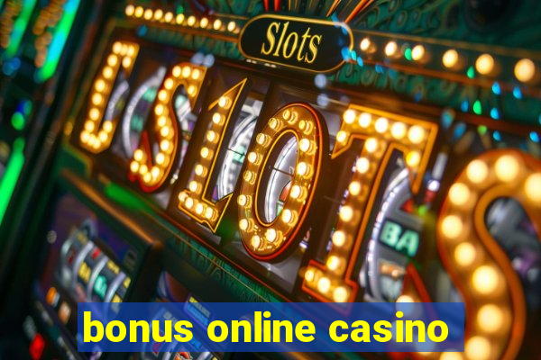 bonus online casino