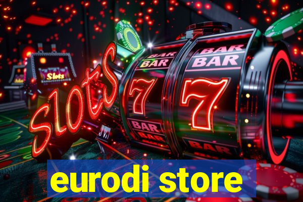 eurodi store