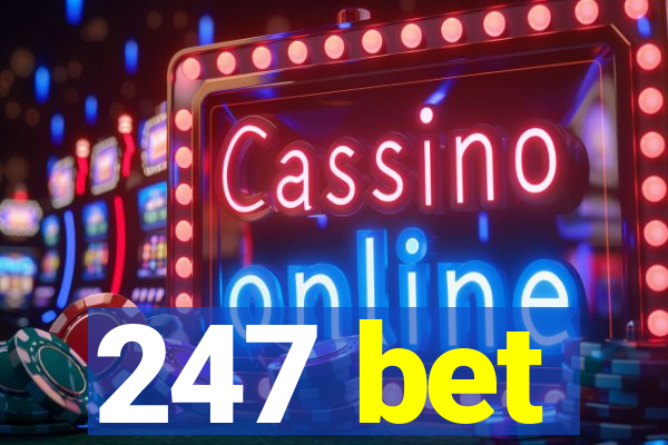 247 bet