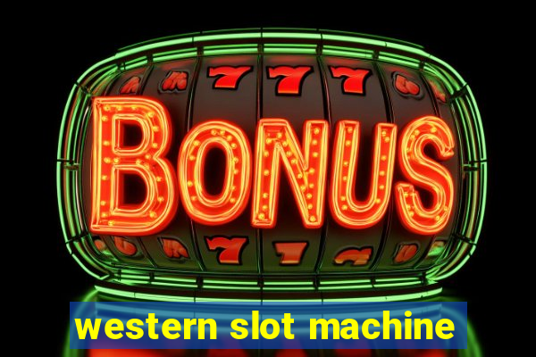 western slot machine