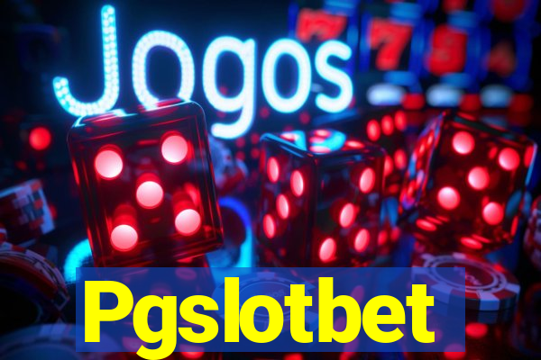 Pgslotbet