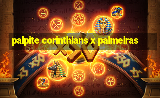 palpite corinthians x palmeiras