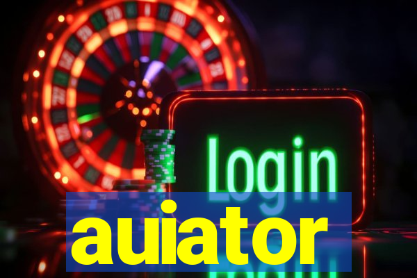 auiator