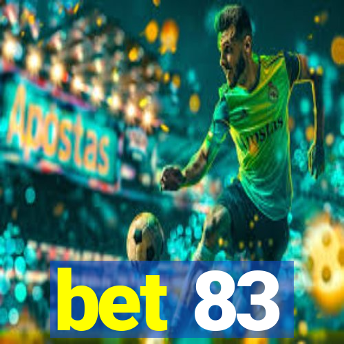 bet 83