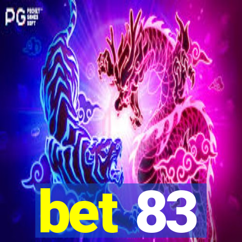 bet 83