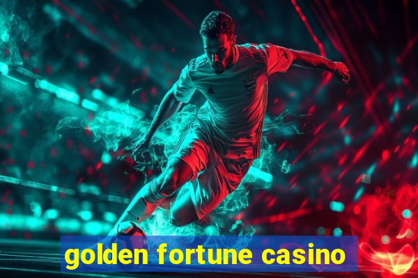 golden fortune casino