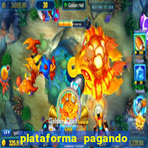 plataforma pagando jogo do tigre