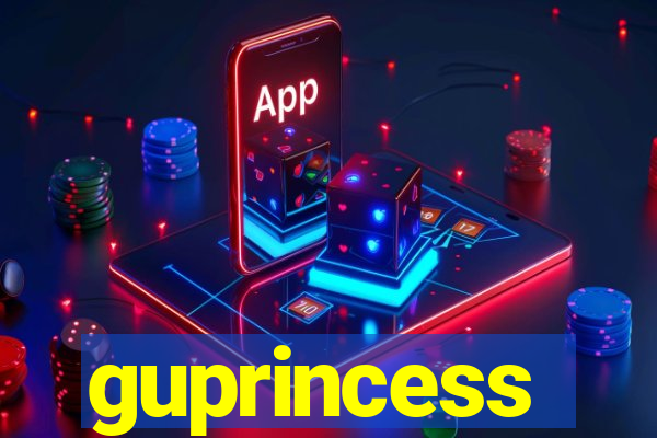 guprincess