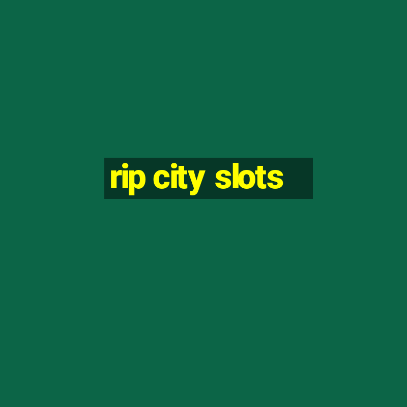 rip city slots