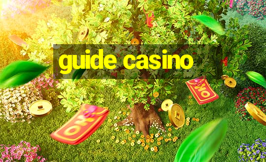 guide casino