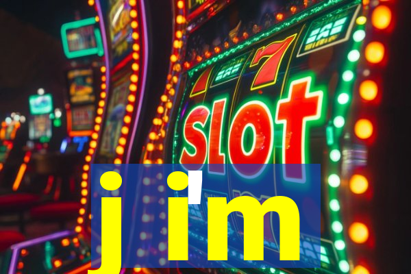 j i'm