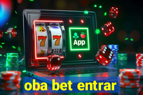 oba bet entrar