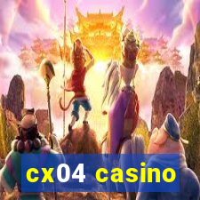 cx04 casino