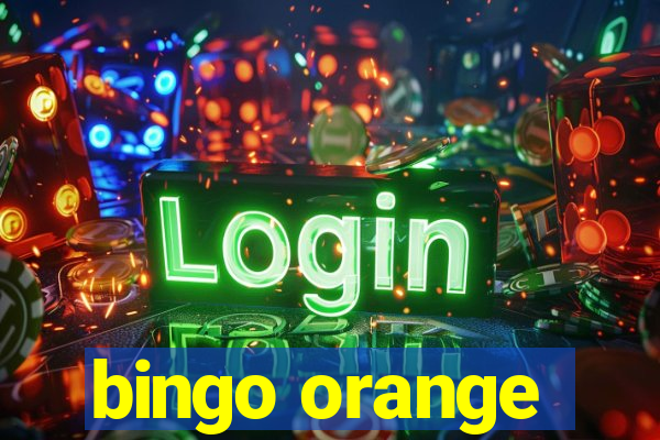 bingo orange