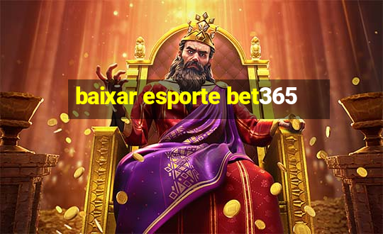 baixar esporte bet365