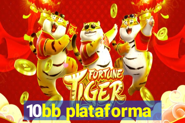 10bb plataforma