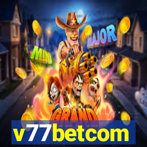 v77betcom