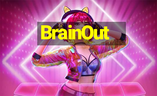 BrainOut