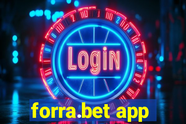 forra.bet app