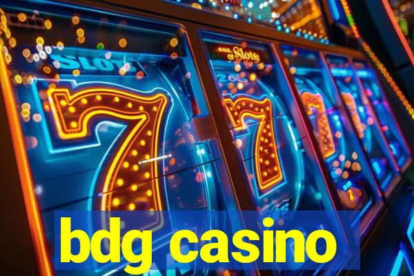 bdg casino