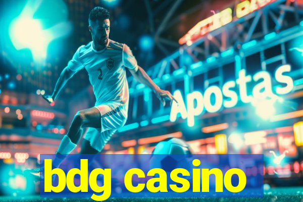 bdg casino