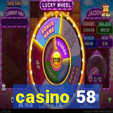 casino 58