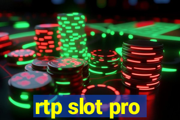 rtp slot pro