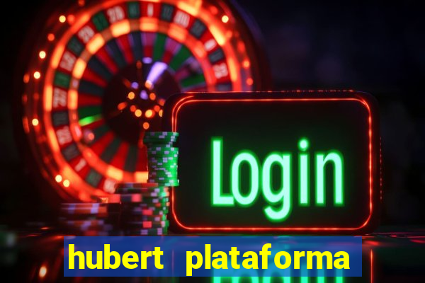 hubert plataforma de jogos