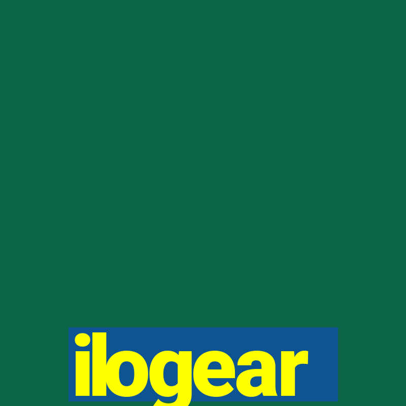 ilogear