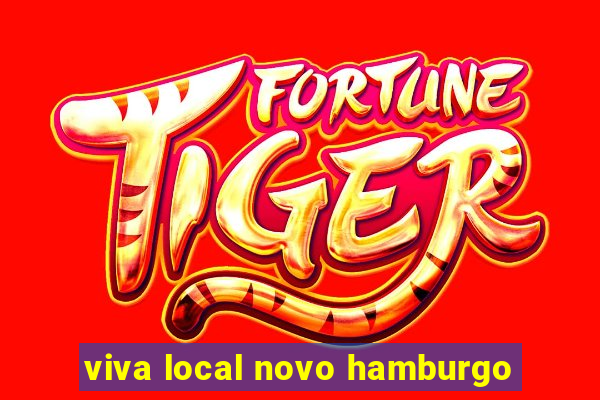 viva local novo hamburgo