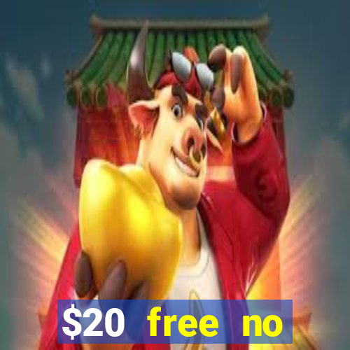 $20 free no deposit casino us 2020