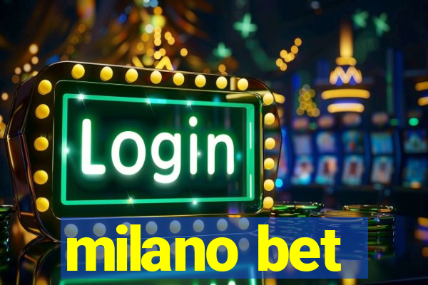 milano bet