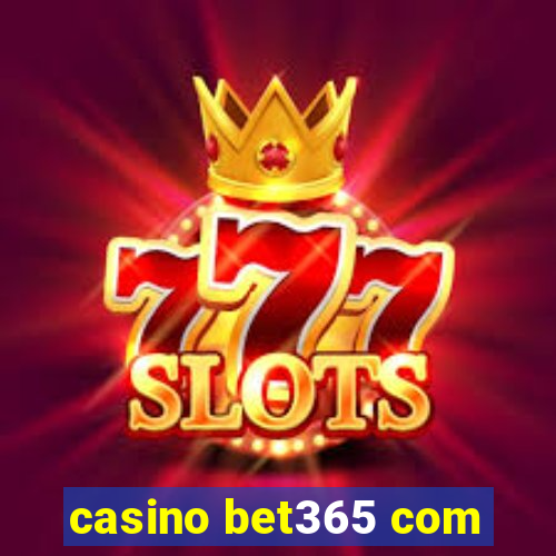 casino bet365 com