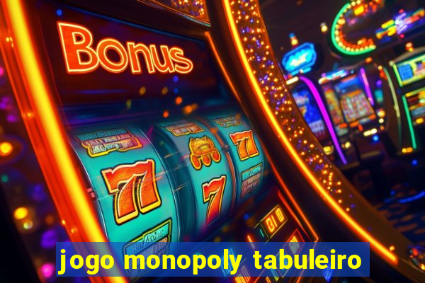 jogo monopoly tabuleiro