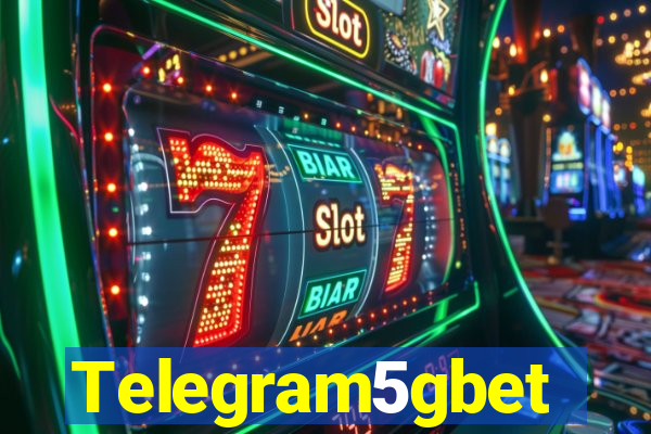 Telegram5gbet