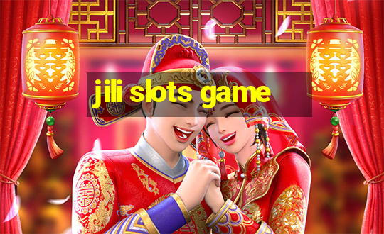 jili slots game