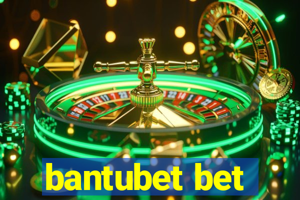 bantubet bet